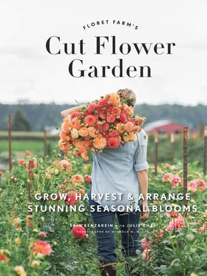 cover image of Floret Farm's Cut Flower Garden